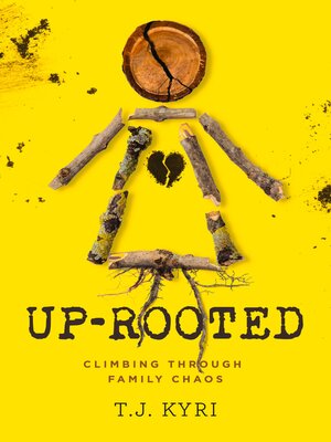 cover image of Up-Rooted